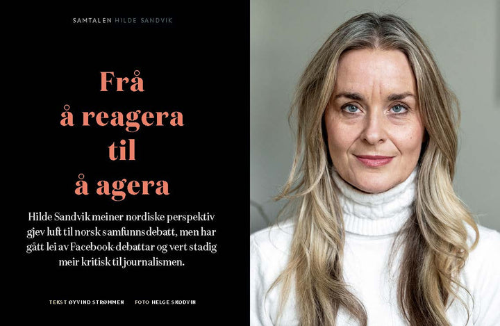 Samtalen: Hilde Sandvik. Frå å reagera til å agera