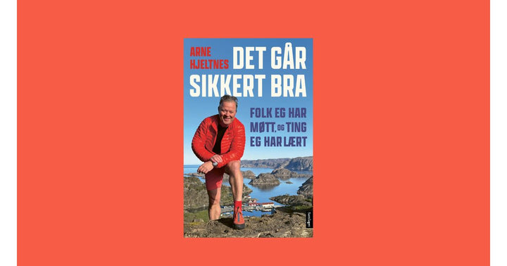 Arne Hjeltnes klar med boka "Det går sikkert bra: folk eg har møtt, og ting eg har lært"