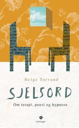 Sjelsord: om terapi, poesi og hypnose