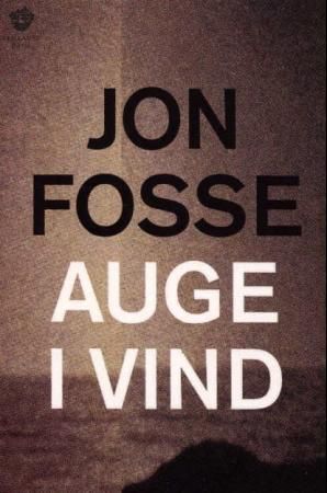 Auge i vind: dikt