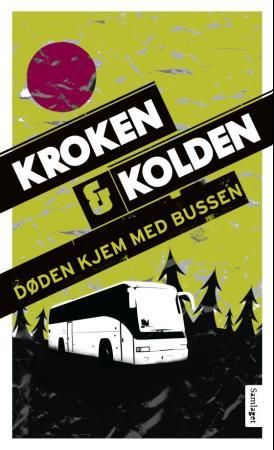 Døden kjem med bussen: kriminalroman