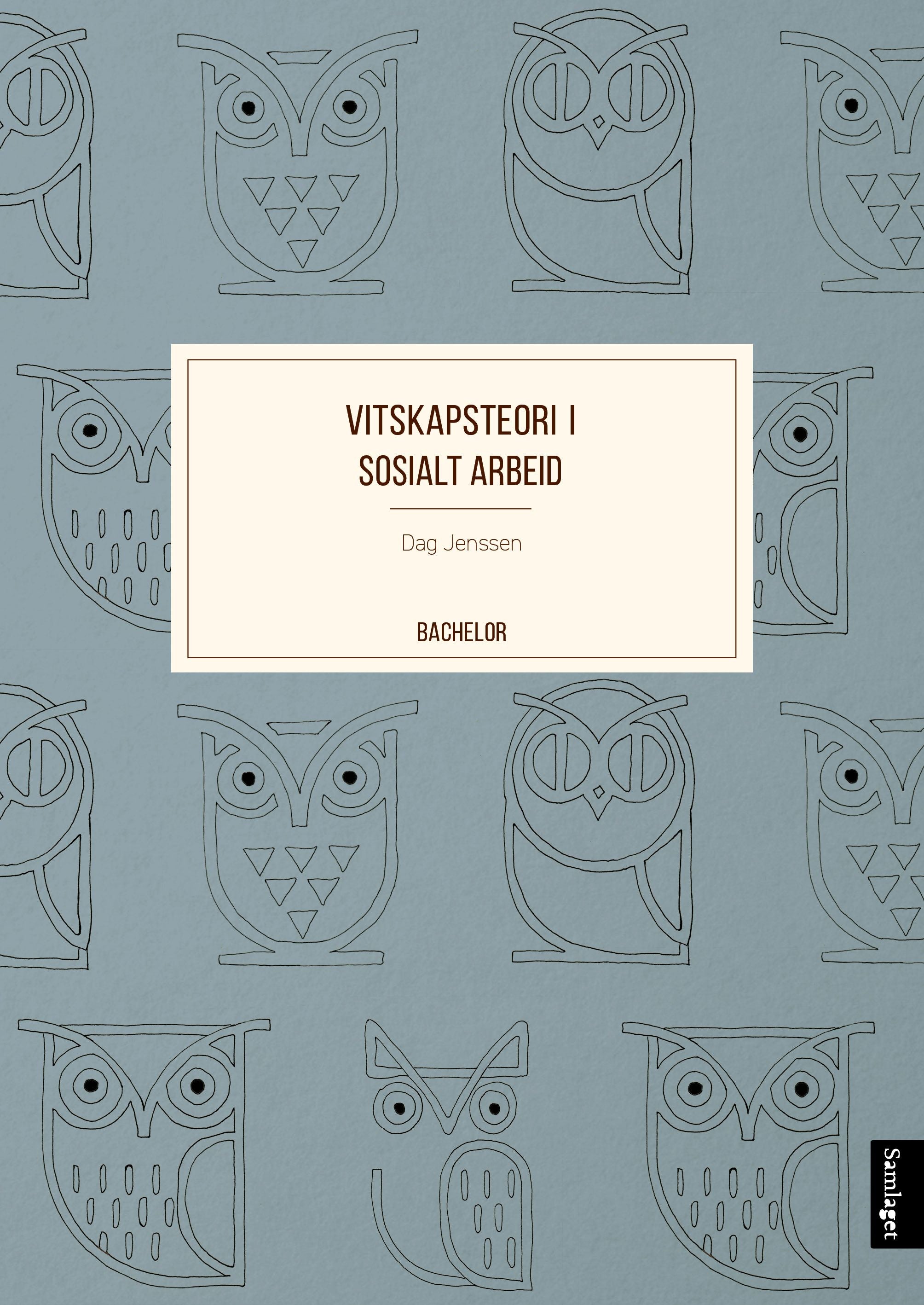 Vitskapsteori i sosialt arbeid: tilnærmingar og normative spørsmål