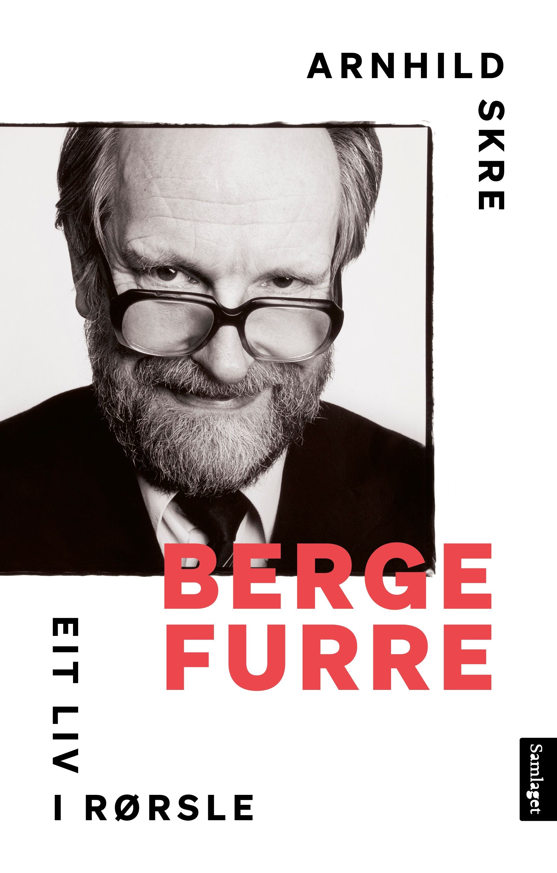 Berge Furre: eit liv i rørsle