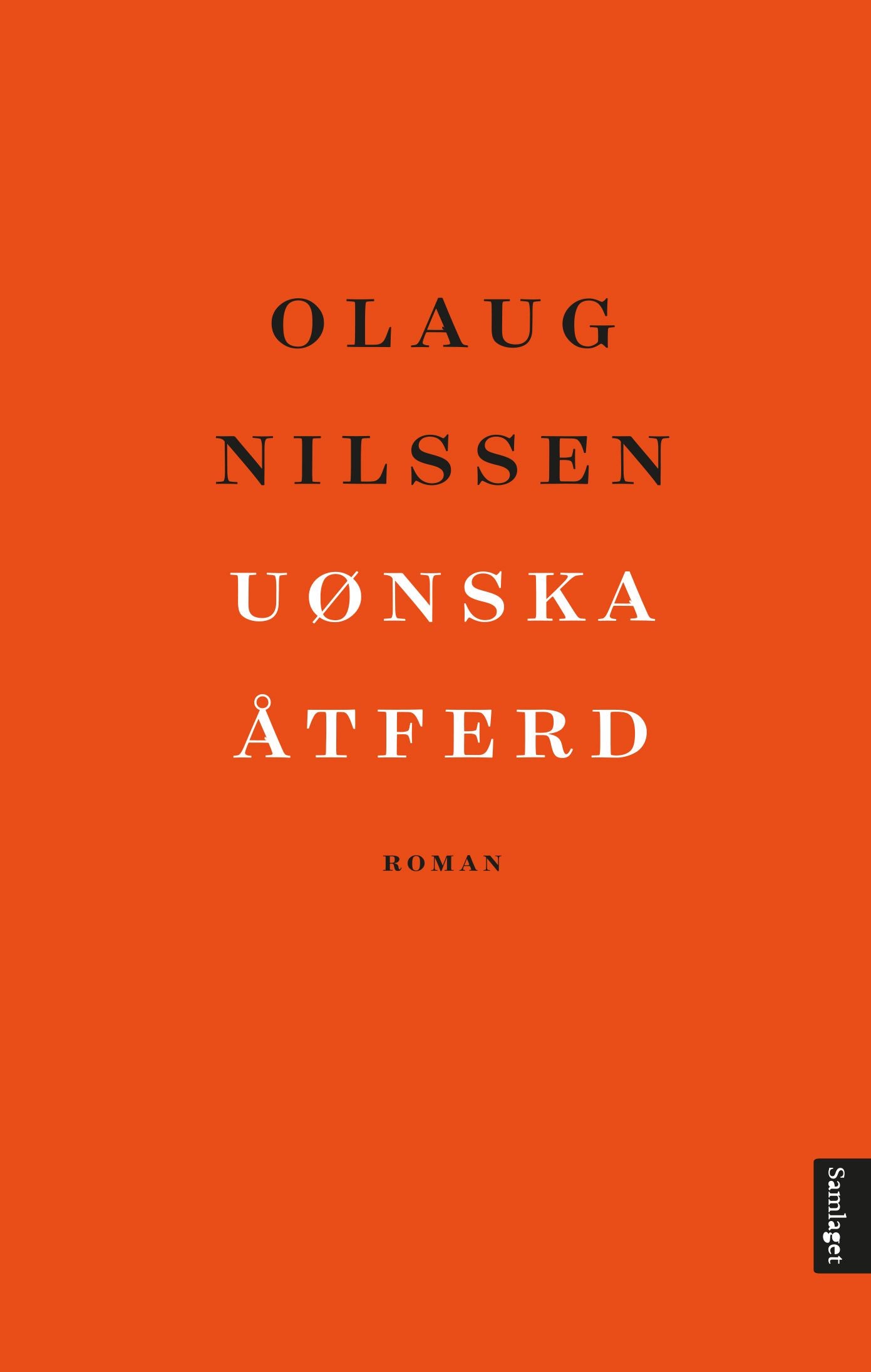Uønska åtferd: roman
