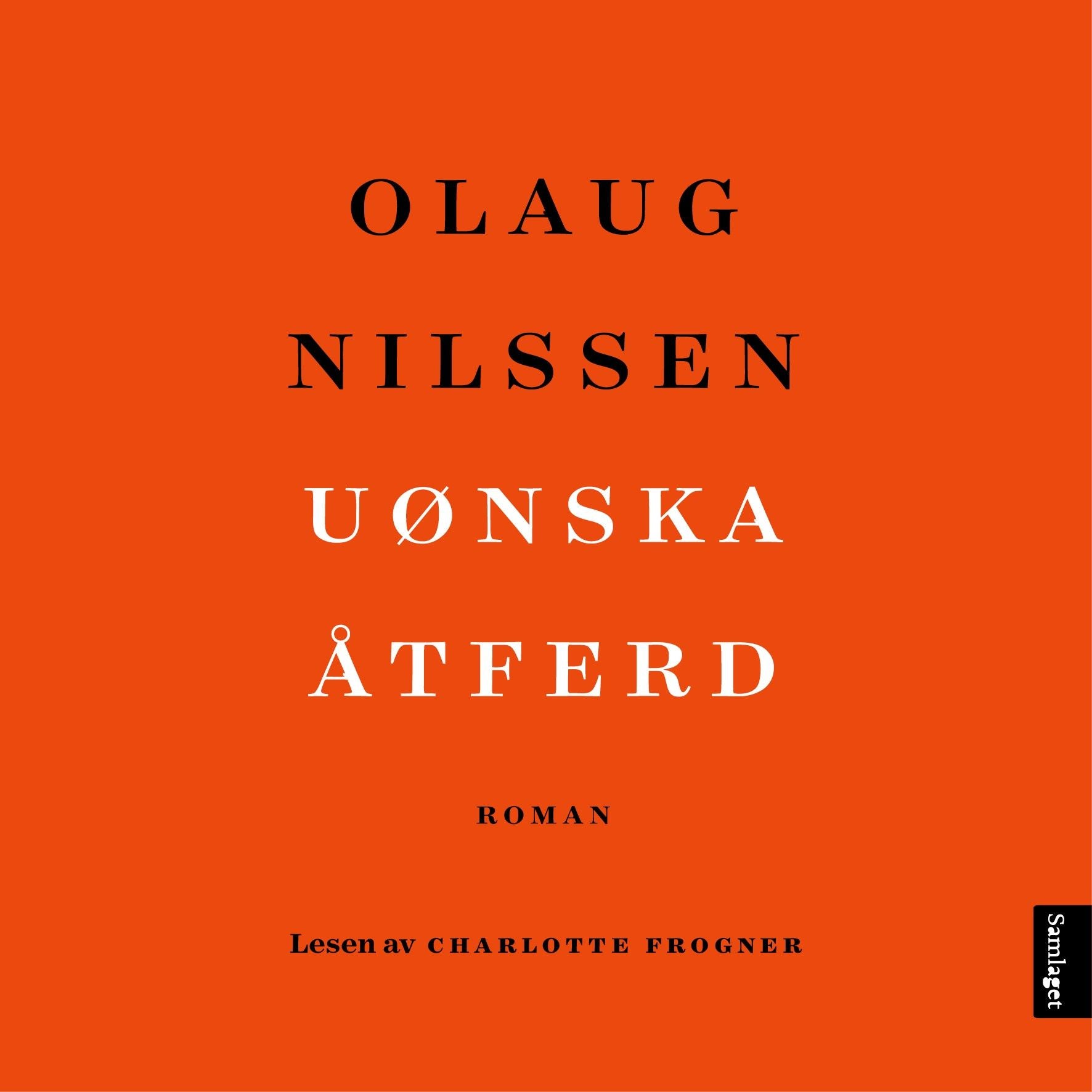 Uønska åtferd: roman