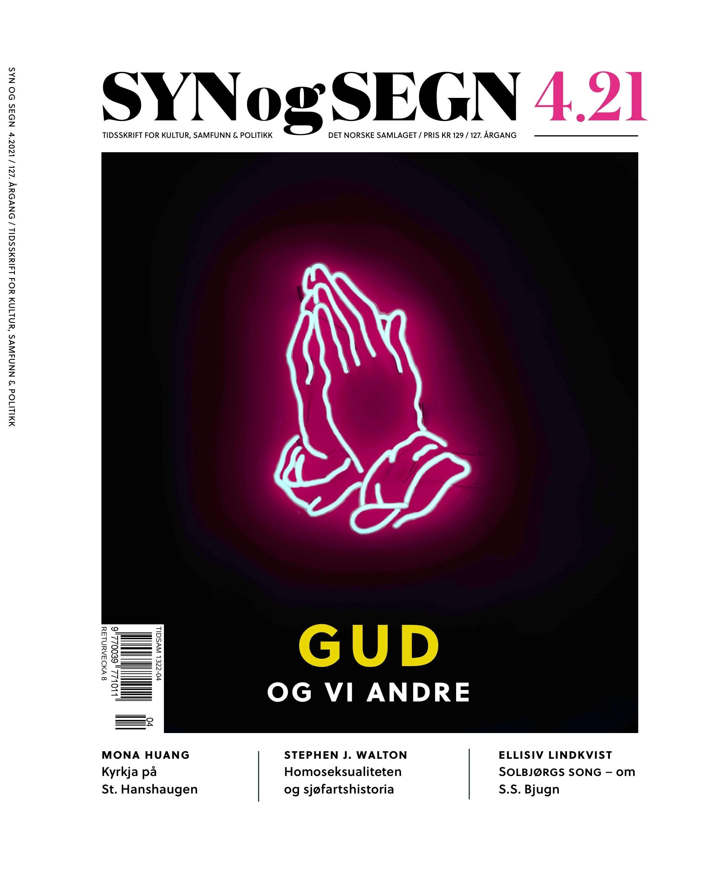 Syn og segn. Hefte 4-2021: tidsskrift for kultur, samfunn & politikk