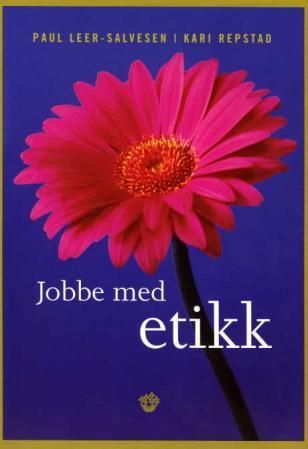 Jobbe med etikk
