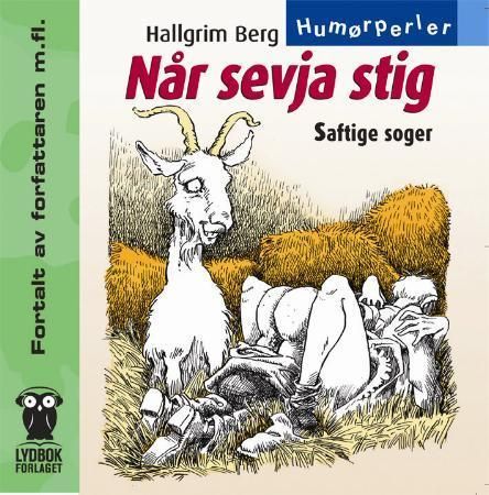 Når sevja stig: saftige soger