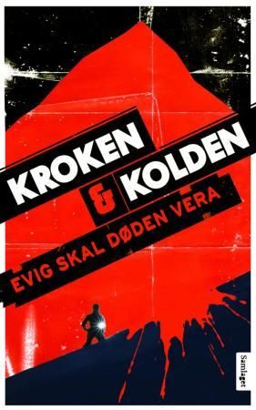 Evig skal døden vera: kriminalroman