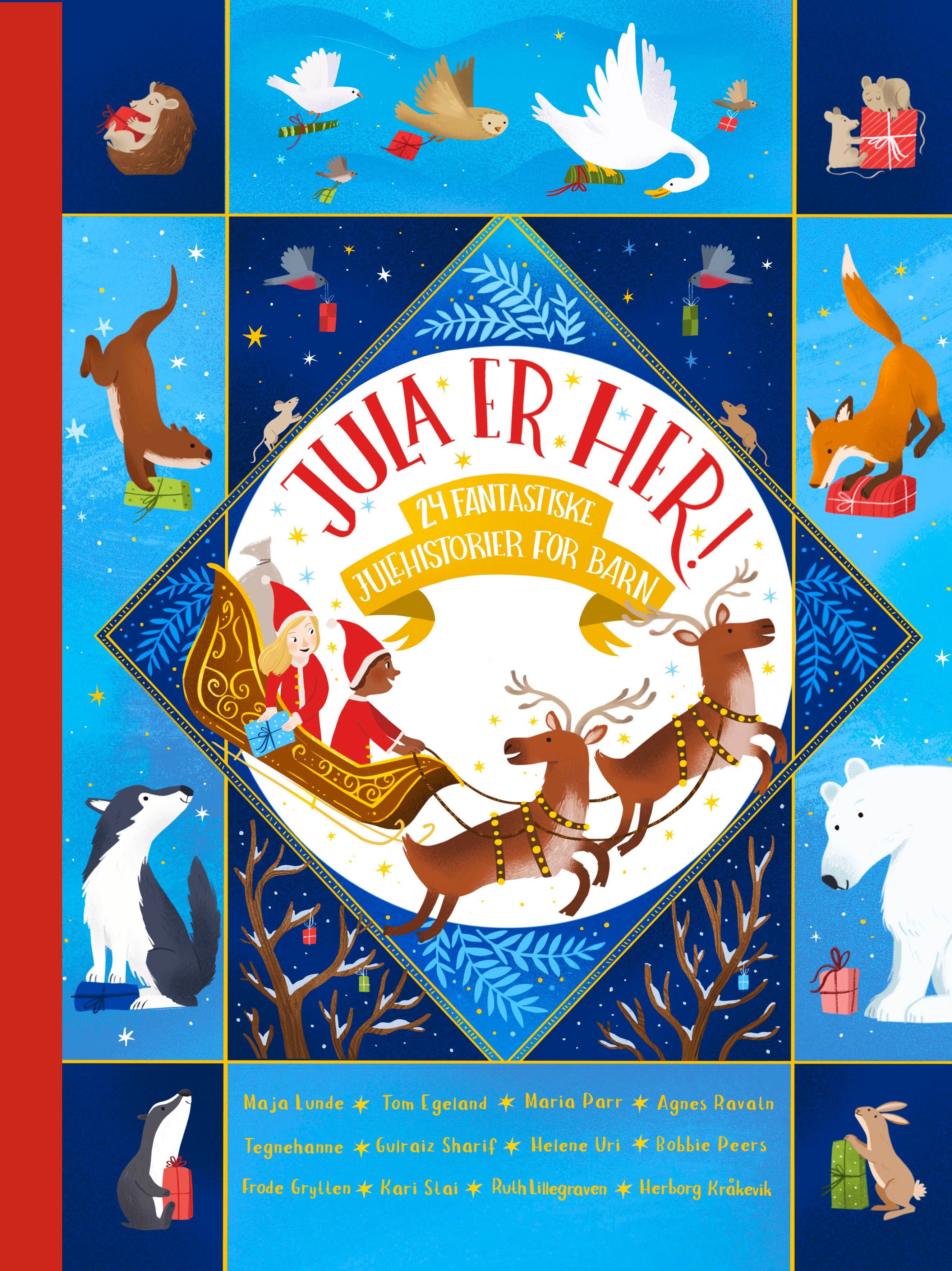Jula er her!: 24 fantastiske julehistorier for barn