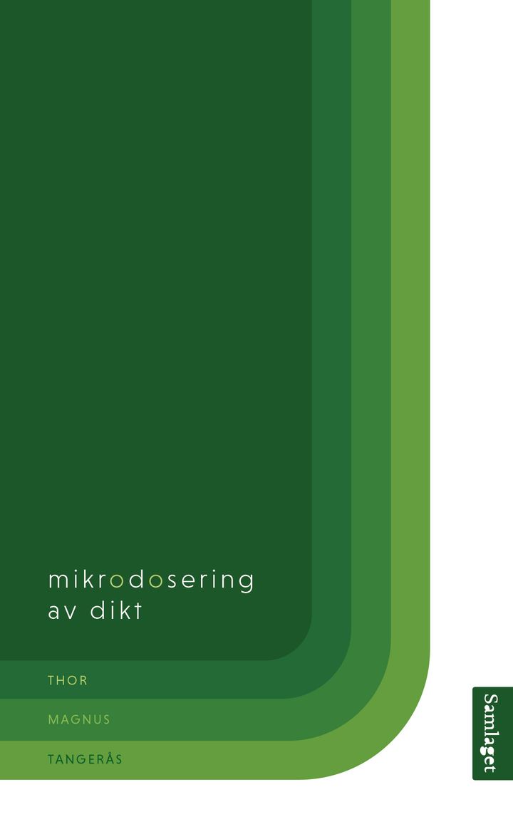 Mikrodosering av dikt