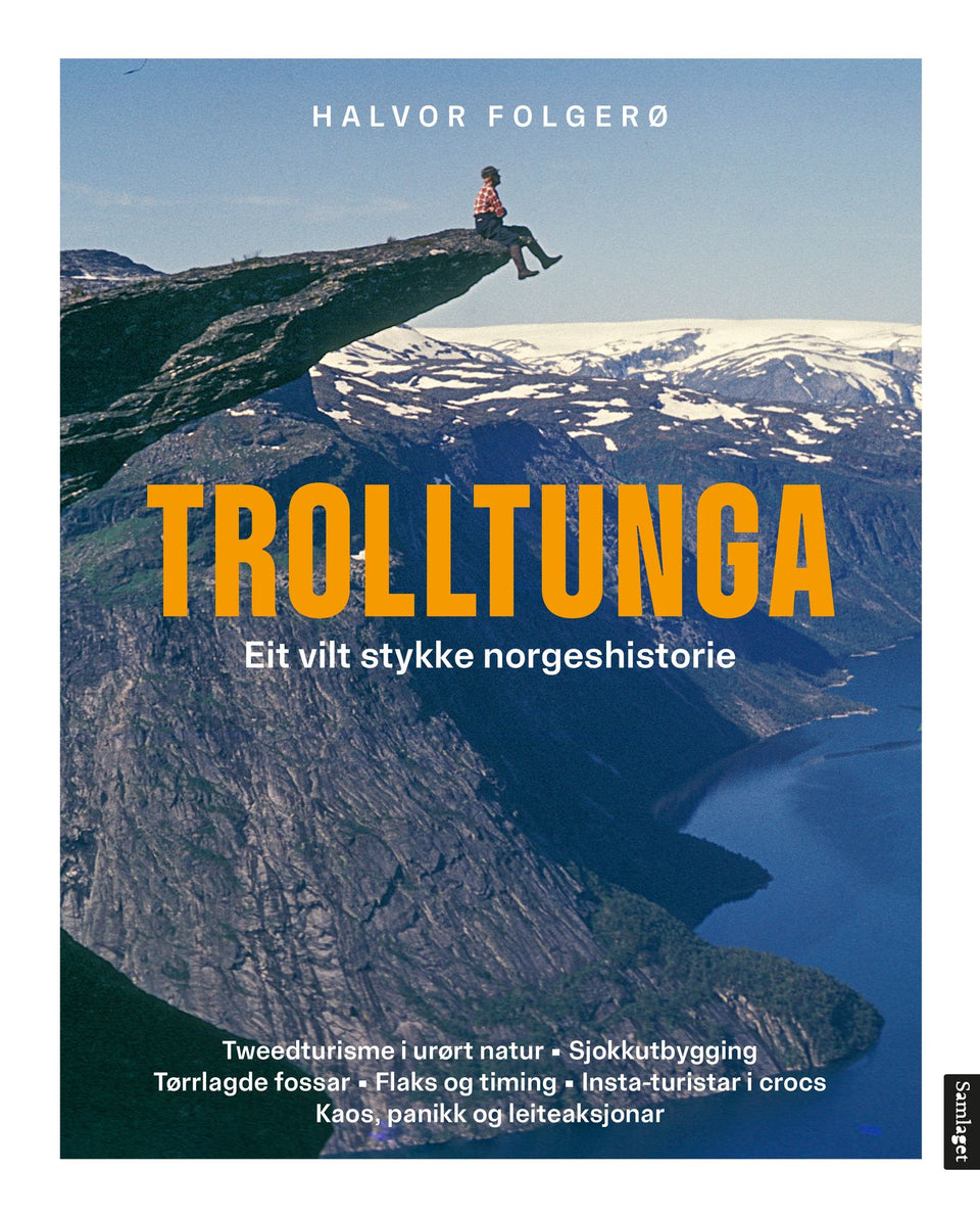 Trolltunga: Eit vilt stykke Norgeshistorie