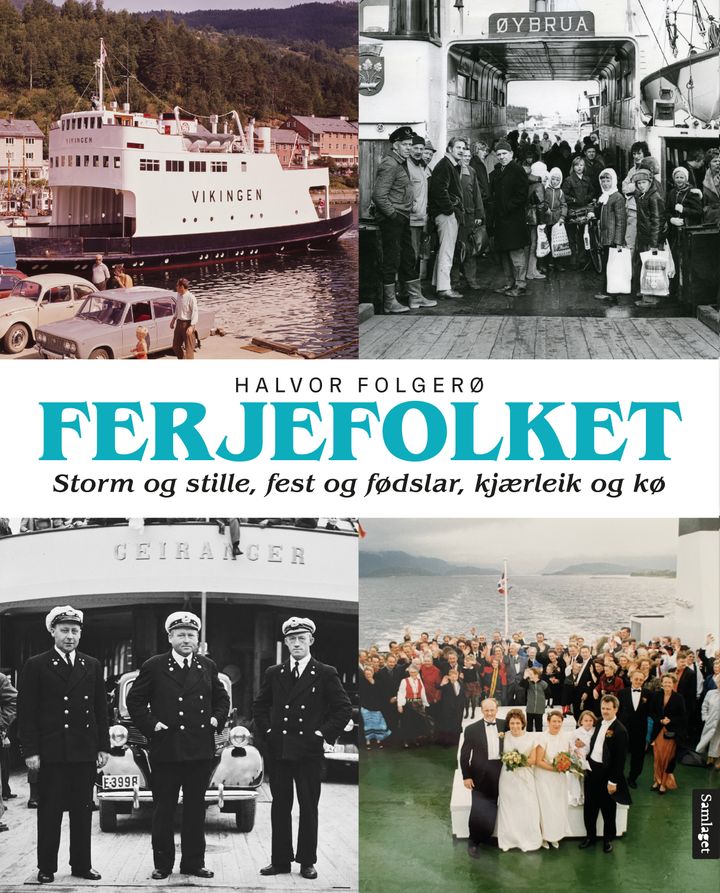 Ferjefolket: storm og stille, fest og fødslar, kjærleik og kø