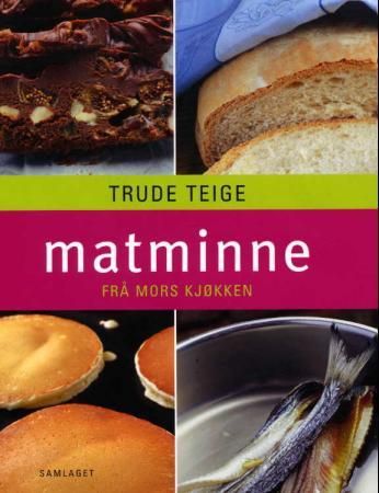 Matminne: frå mors kjøkken