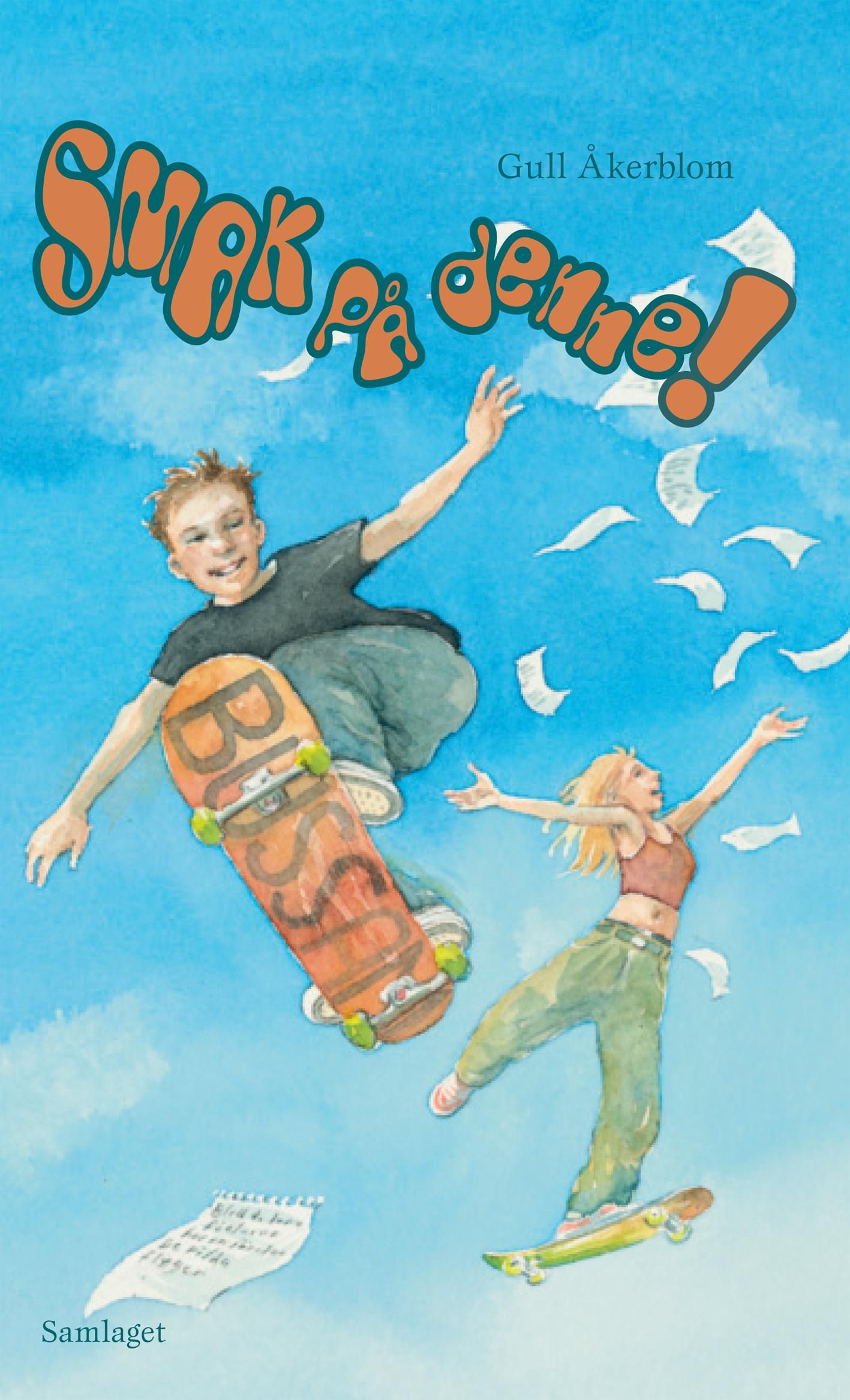 Smak på denne!: sjuande boka om Moa og Samuel