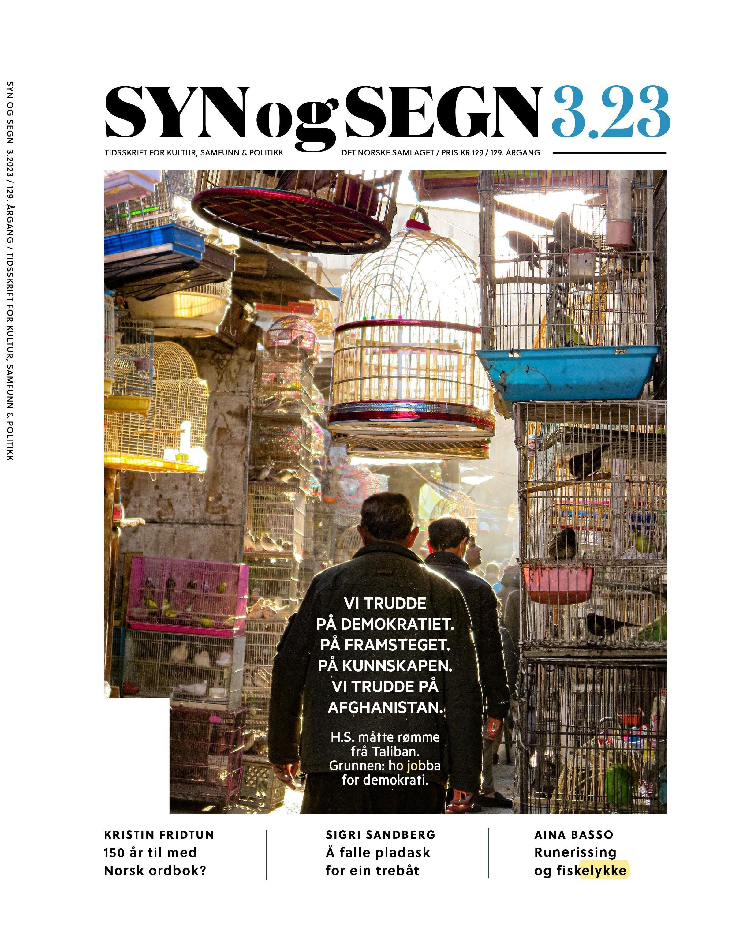 Syn og segn. Hefte 3-2023: tidsskrift for kultur, samfunn & politikk
