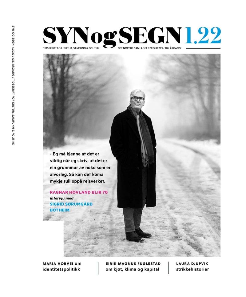 Syn og segn. Hefte 1-2022: tidsskrift for kultur, samfunn & politikk