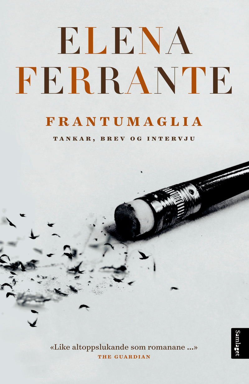 Frantumaglia: tankar, brev og intervju