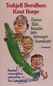 Dame fikk fenalår pga. utmagra hannkatt