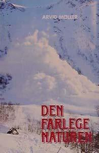 Den farlege naturen