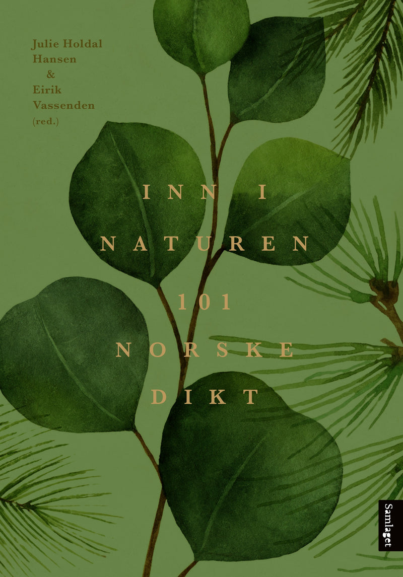 Inn i naturen: 101 norske dikt