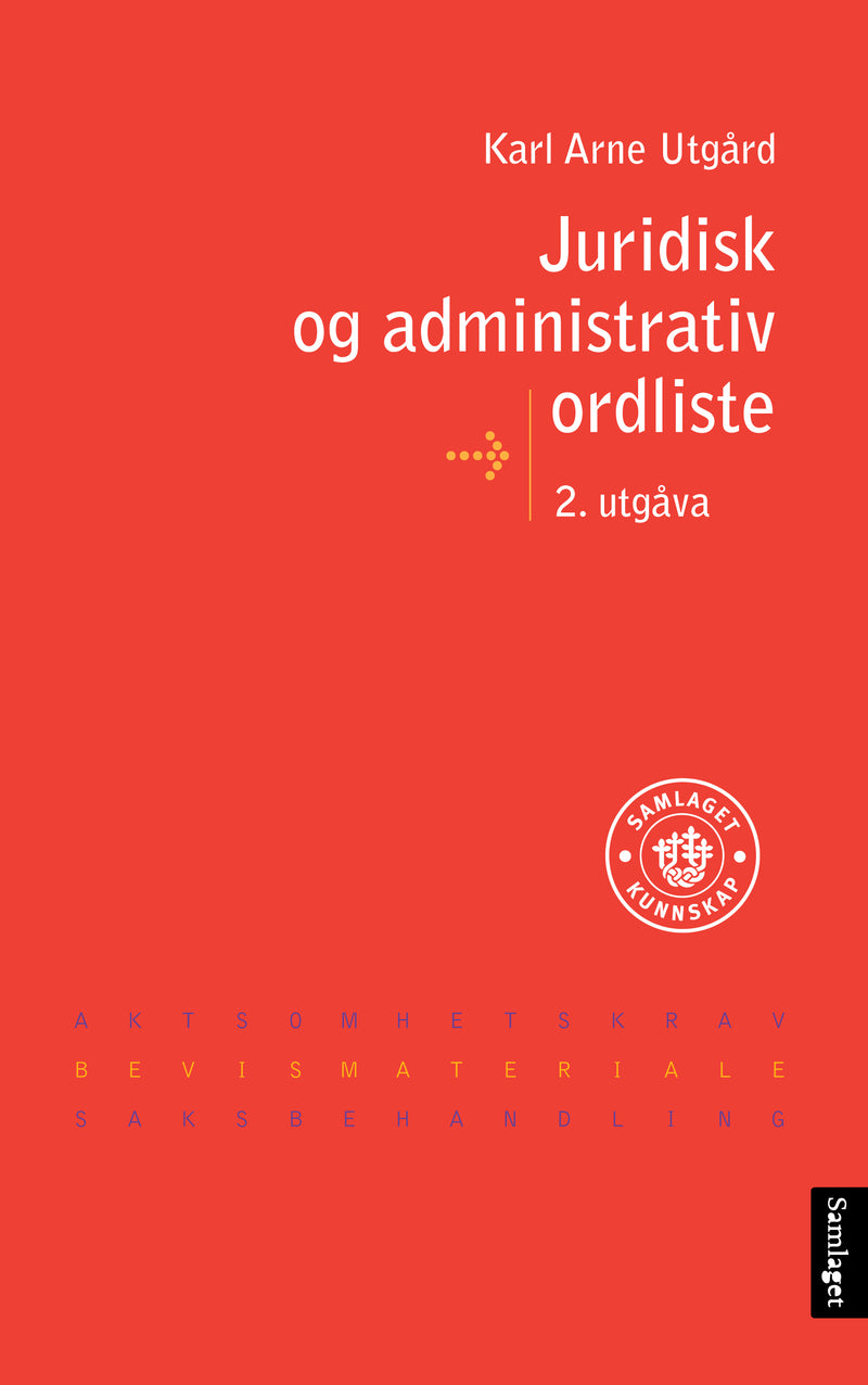 Juridisk og administrativ ordliste: bokmål-nynorsk