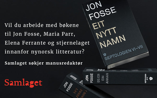 Vil du arbeide med bøkene til Jon Fosse, Maria Parr, Elena Ferrante og stjernelaget innanfor nynorsk litteratur?