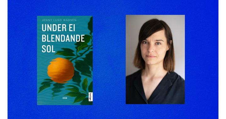 Jenny Lund Madsen klar med ny krim; "Under ei blendande sol"