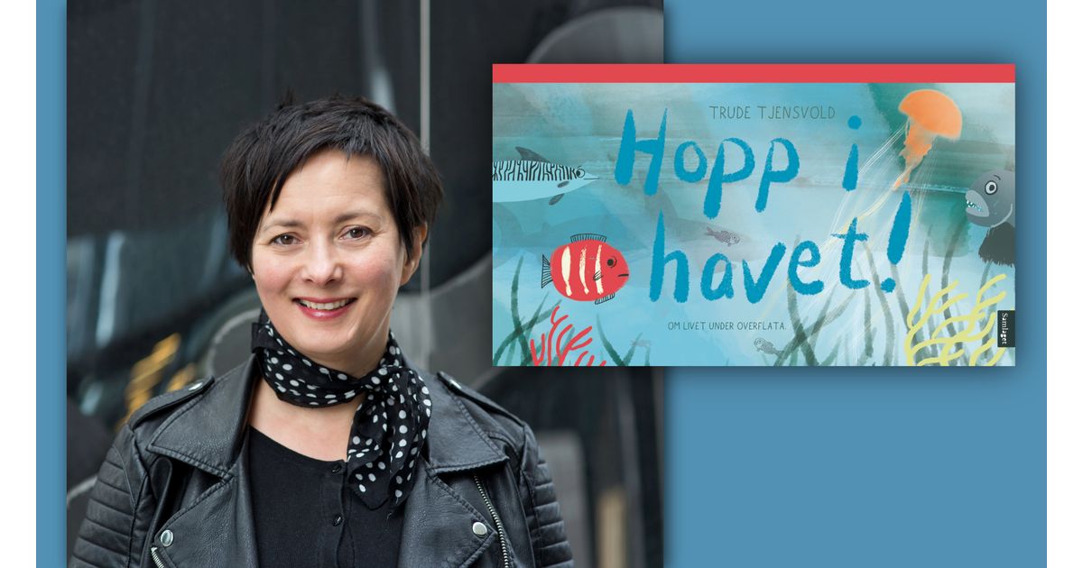 Trude Tjensvold med ny faktabok for barn – denne gongen om det djupe havet!