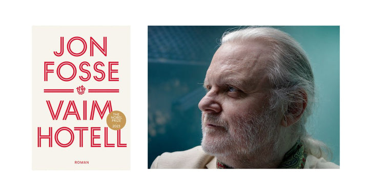 Vaim Hotell av Jon Fosse kjem 3.9.