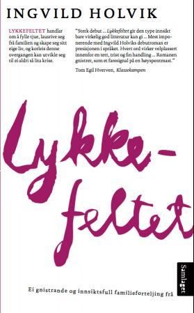 Lykkefeltet: roman