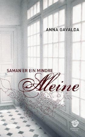 Saman er ein mindre aleine: roman