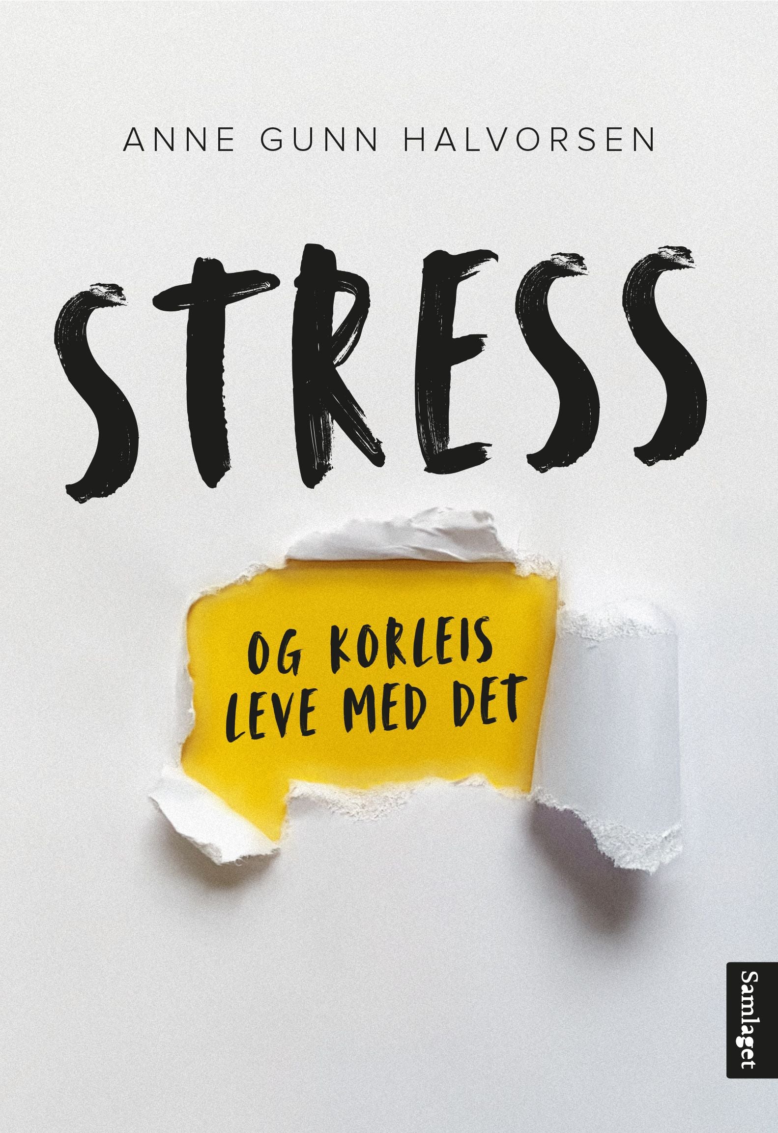 Stress og korleis leve med det: 9 historier, 14 tips