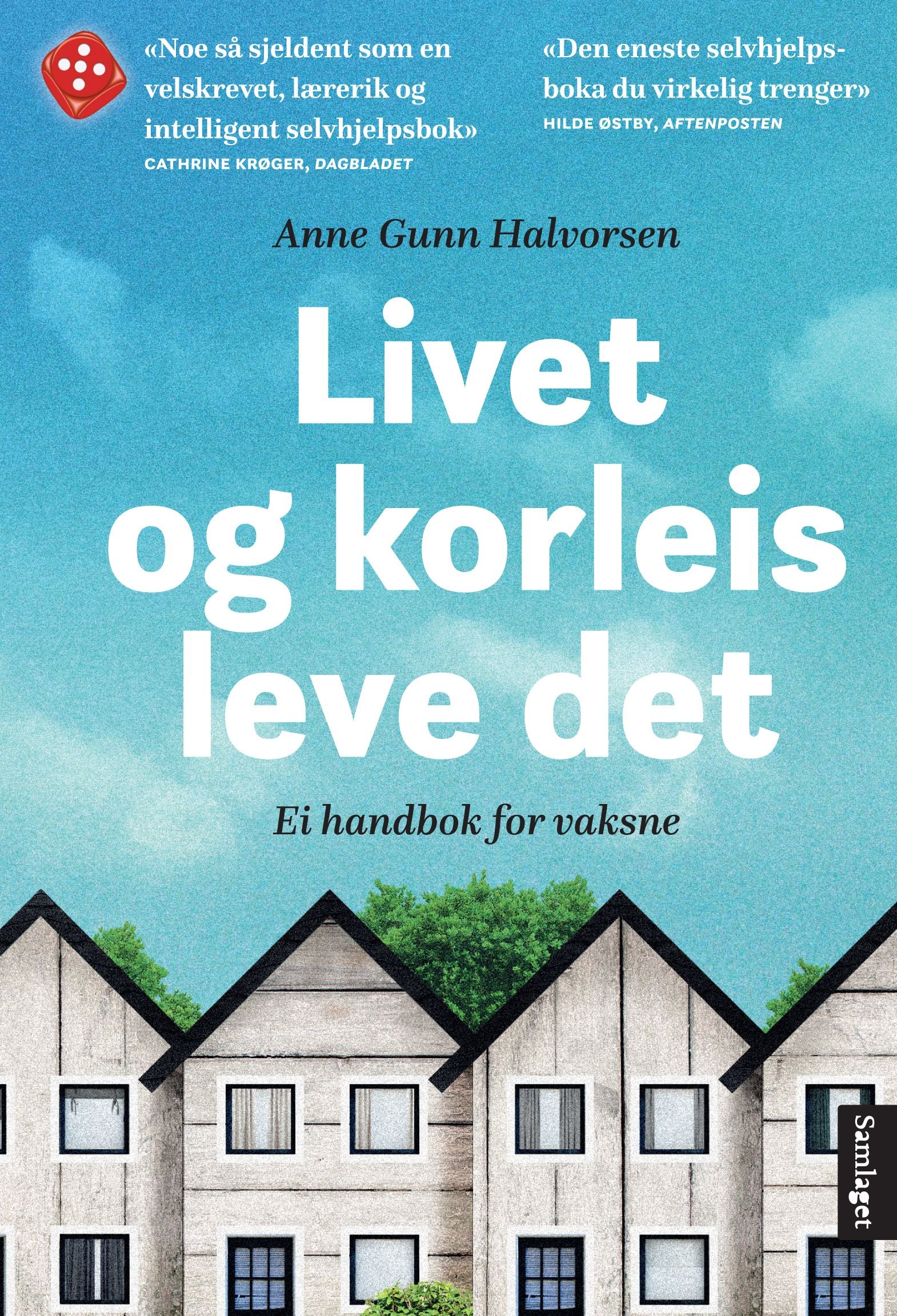 Livet og korleis leve det: ei handbok for vaksne