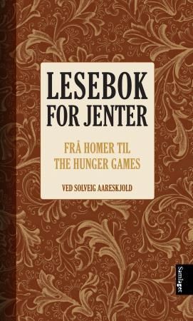 Lesebok for jenter: frå Homer til The hunger games