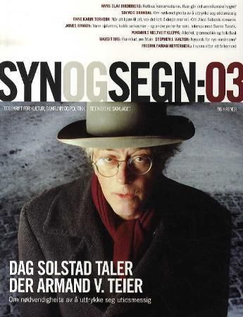 Syn og segn: hefte 3-2008: tidsskrift for kultur, samfunn og politikk