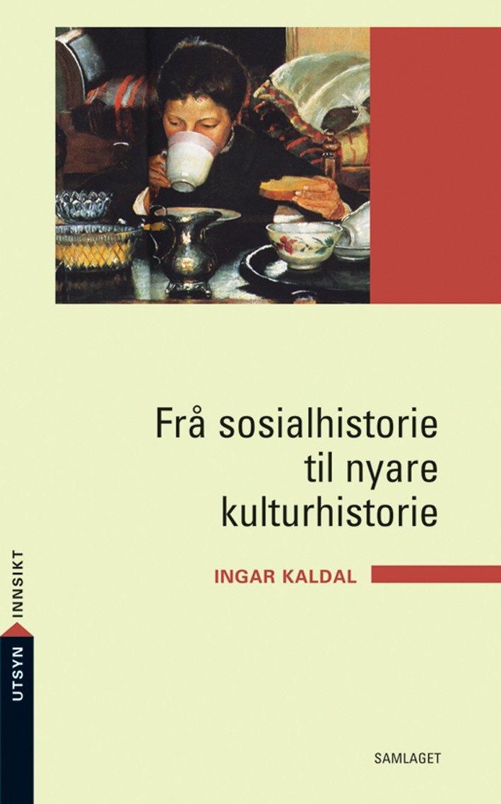 Frå sosialhistorie til nyare kulturhistorie