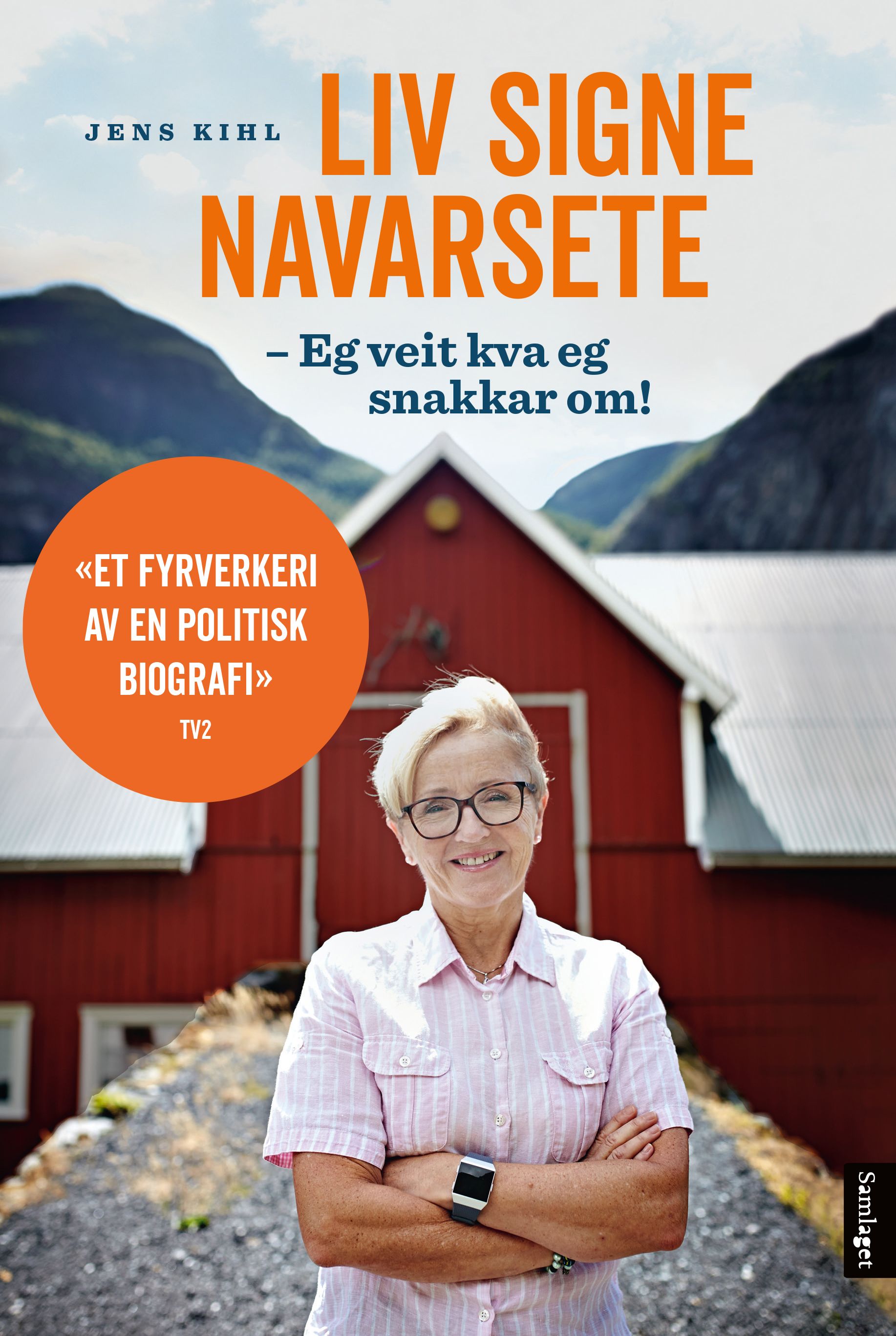 Liv Signe Navarsete: eg veit kva eg snakkar om!