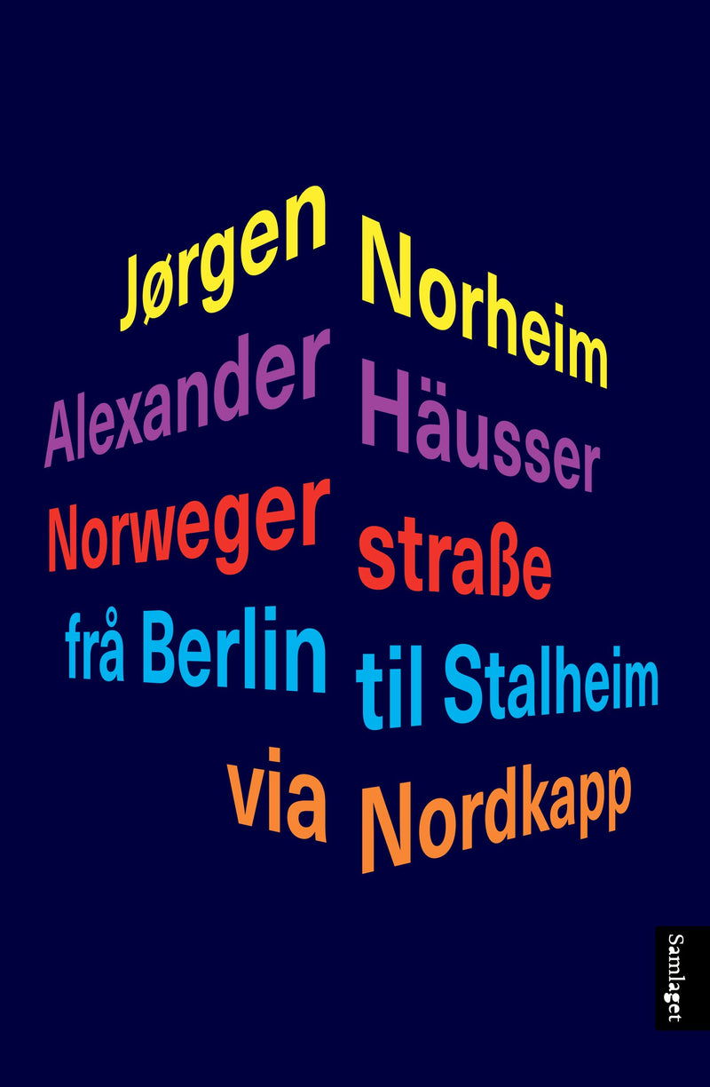 Norwegerstraβe: frå Berlin til Stalheim via Nordkapp