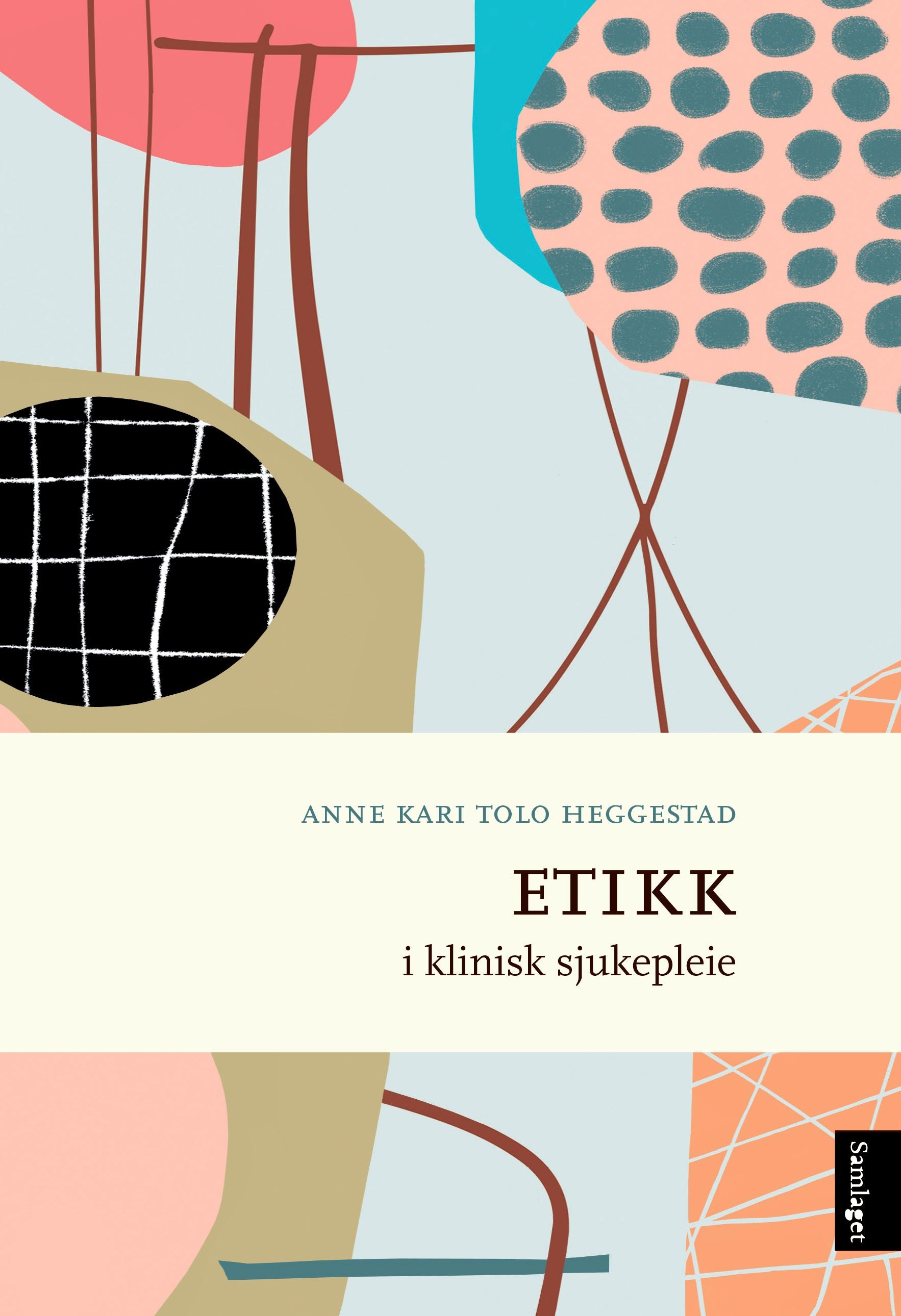 Etikk i klinisk sjukepleie