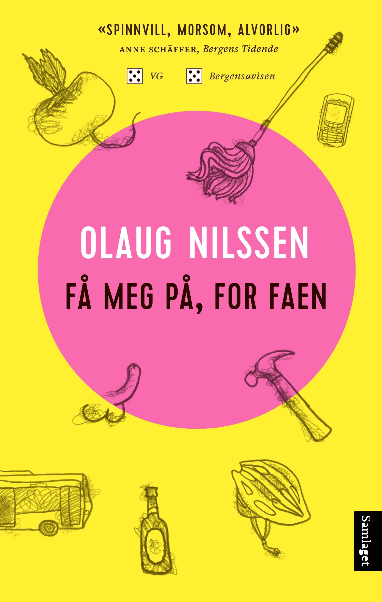 Få meg på, for faen: roman