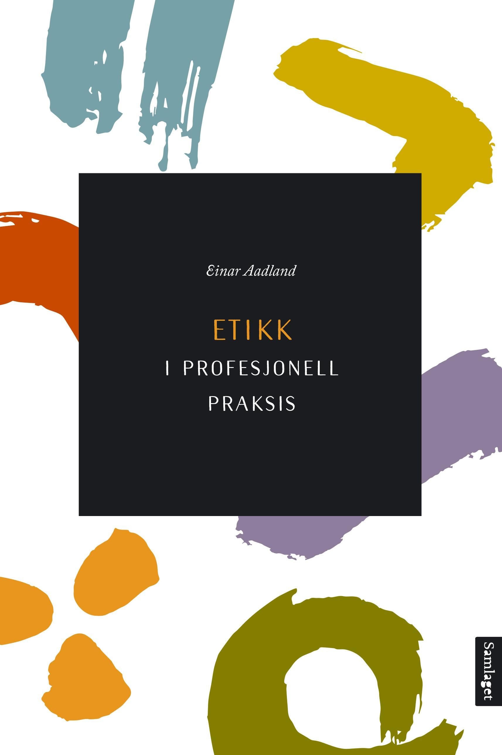 Etikk i profesjonell praksis