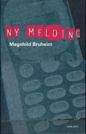 Ny melding: roman