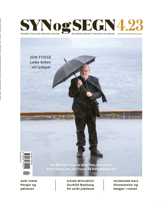 Syn og segn. Hefte 4-2023: tidsskrift for kultur, samfunn & politikk
