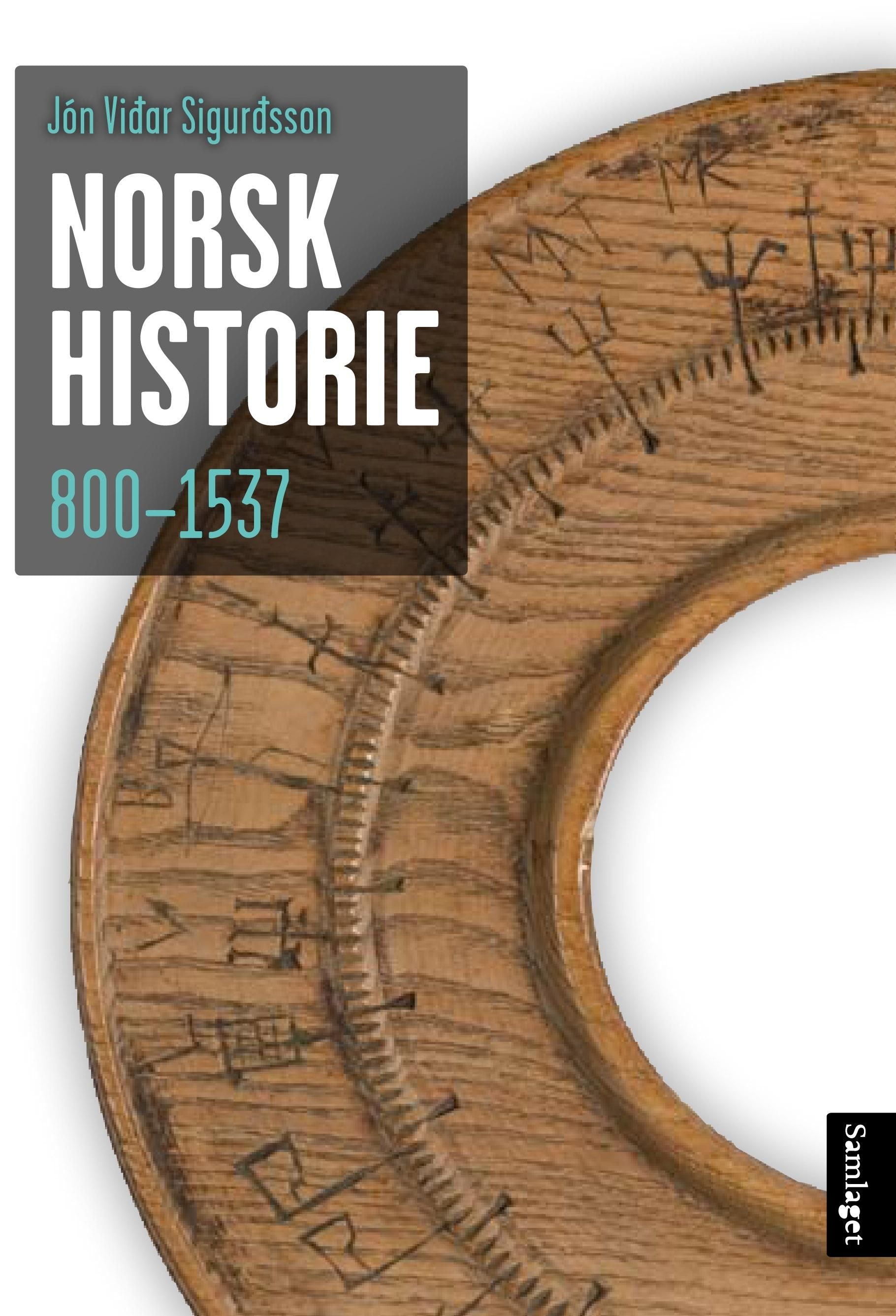 Norsk historie 800-1536: frå krigerske bønder til lydige undersåttar