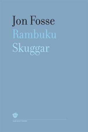 Rambuku ; Skuggar : to skodespel