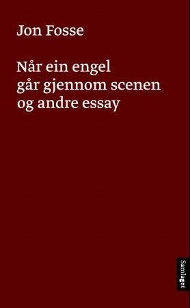 Når ein engel går gjennom scenen og andre essay