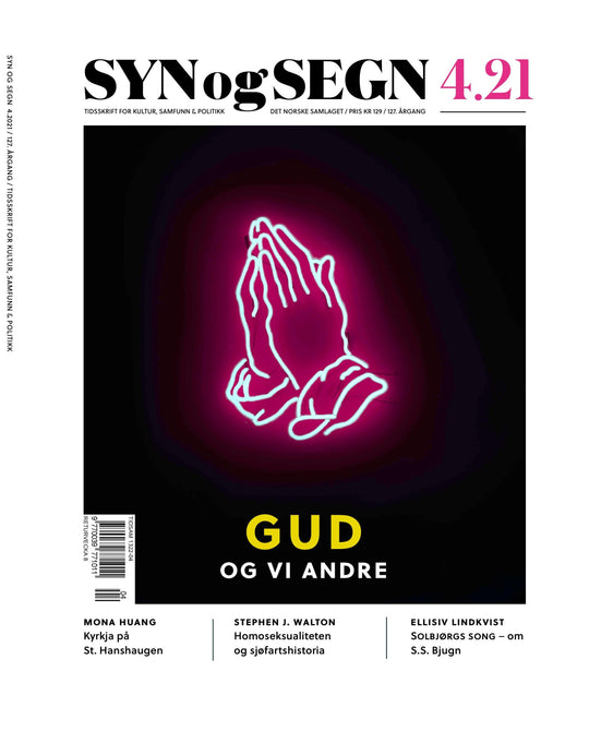 Syn og segn. Hefte 4-2021: tidsskrift for kultur, samfunn & politikk