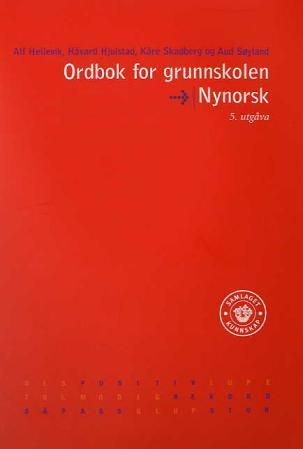 Ordbok for grunnskolen: med ordforklaringar, synonym og fulle bøyingsformer