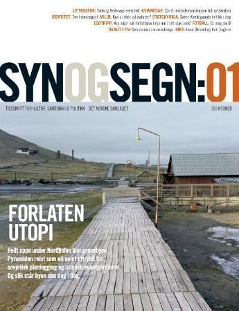 Syn og segn: hefte 1-2007 : tidsskrift for kultur, samfunn og politikk